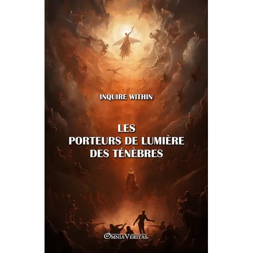 Les porteurs de lumière des ténèbres
