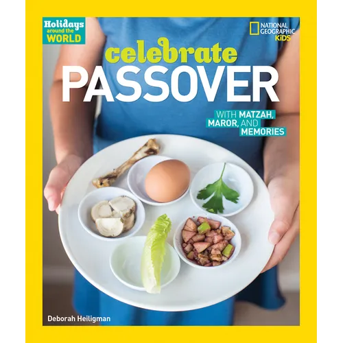 Celebrate Passover: With Matzah, Maror, and Memories