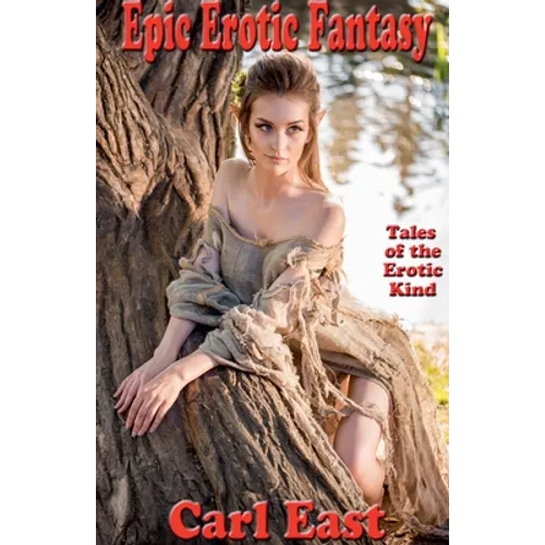 Epic Erotic Fantasy