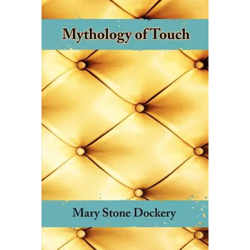 Mythology of Touch