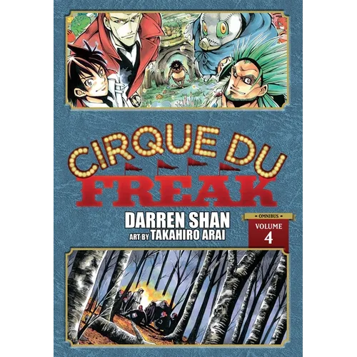 Cirque Du Freak: The Manga, Vol. 4: Volume 4