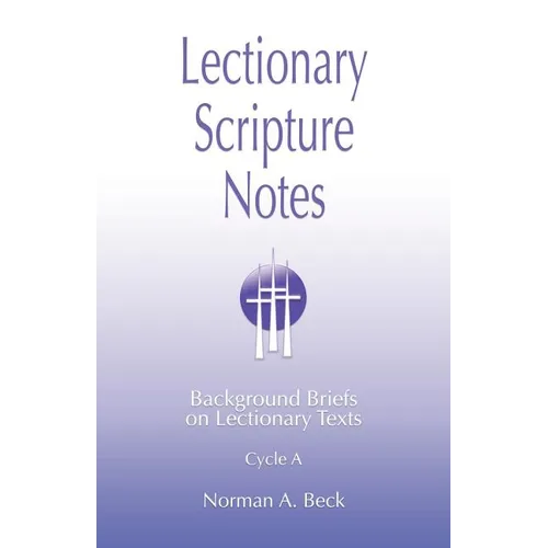 Lectionary Scripture Notes, Cycle A