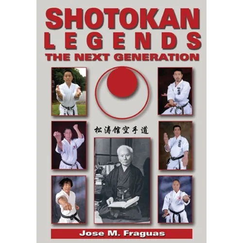 Shotokan Legends: The Next Generation