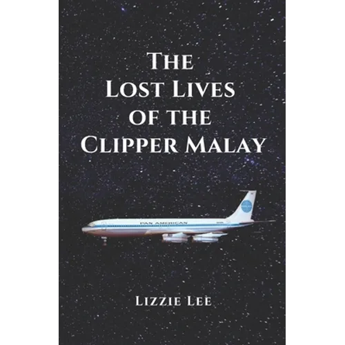 The Lost Lives of the Clipper Malay