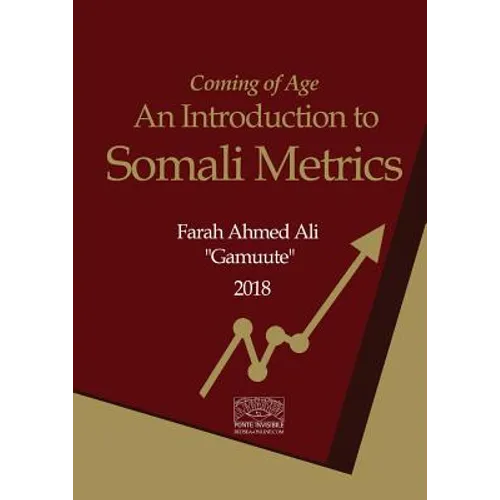 Coming of Age: An Introduction to Somali Metrics