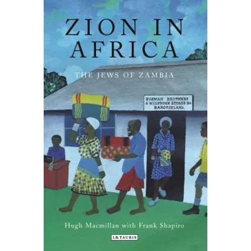 Zion in Africa: The Jews of Zambia