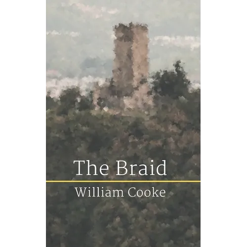 The Braid: and Other Poems About Loss