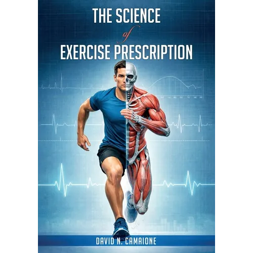 The Science of Exercise Prescription