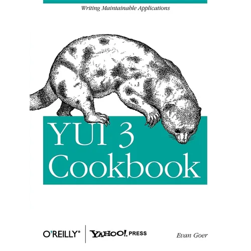 YUI 3 Cookbook: Writing Maintainable Applications