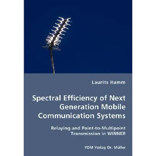 Spectral Efficiency of Next Generation Mobile Communication Systems