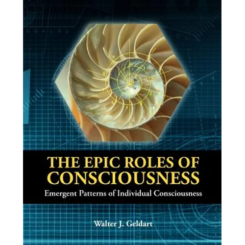 The Epic Roles of Consciousness: Emergent Patterns of Individual Consciousness
