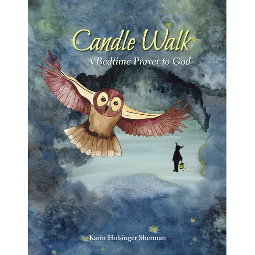 Candle Walk: A Bedtime Prayer to God