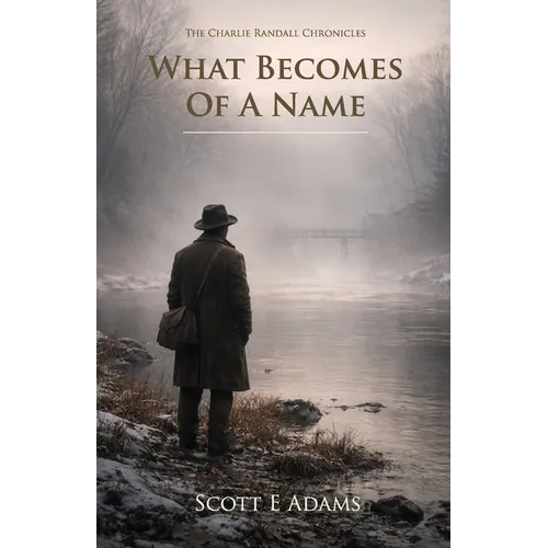 What Becomes Of A Name
