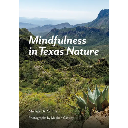 Mindfulness in Texas Nature