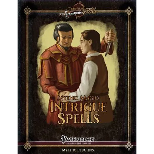 Mythic Magic: Intrigue Spells