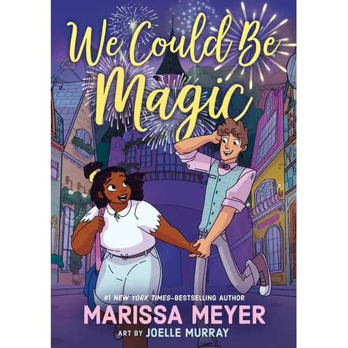 We Could Be Magic