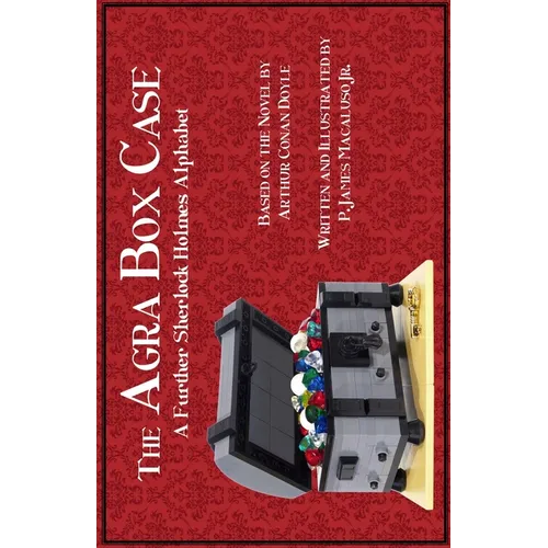 The Agra Box Case - A Further Sherlock Holmes Alphabet