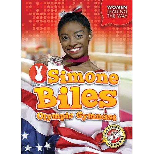 Simone Biles: Olympic Gymnast