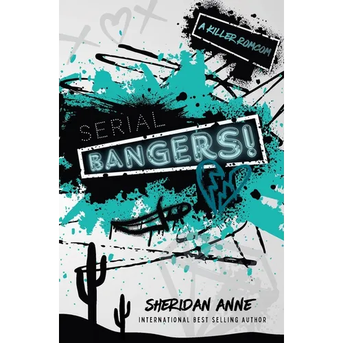 Serial Bangers!