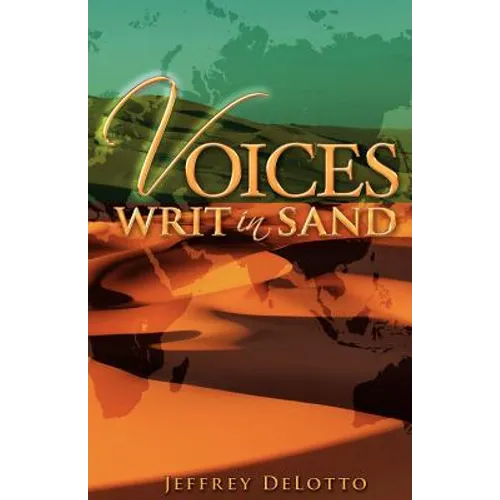 Voices Writ in Sand, Dramatic Monologues and Other Poerm
