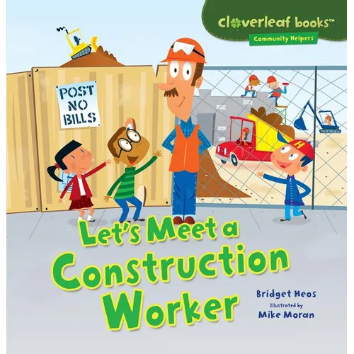 Let's Meet a Construction Worker