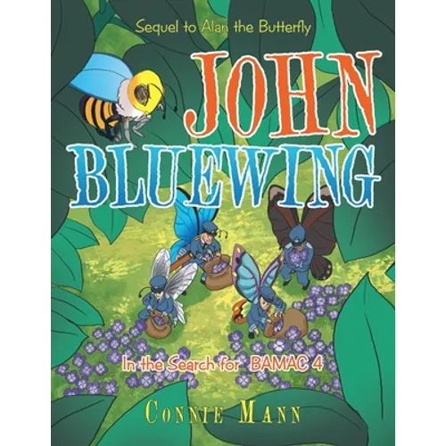 John Bluewing: In the Search for Bamac 4