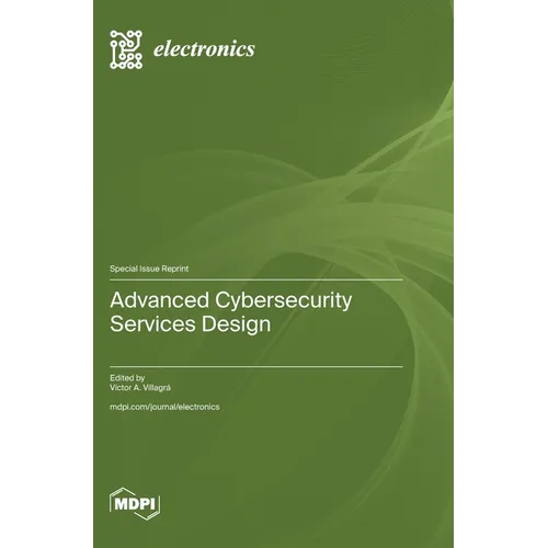 Advanced Cybersecurity Services Design - Hardcover