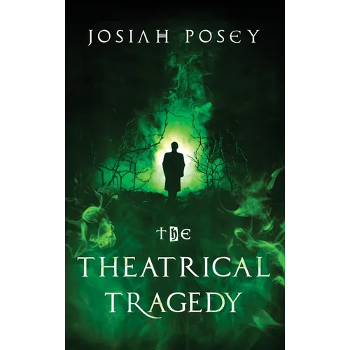 The Theatrical Tragedy