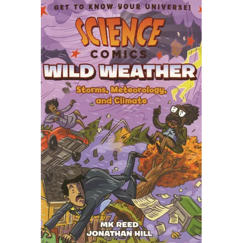 Wild Weather: Storms, Meteorology, and Climate