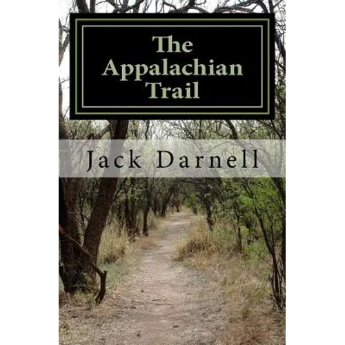 The Appalachian Trail: Over 2,000 Smiles (And a Few Groans)
