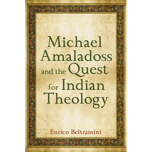 Michael Amaladoss and the Quest for Indian Theology