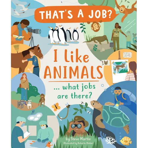 I Like Animals... What Jobs Are There?