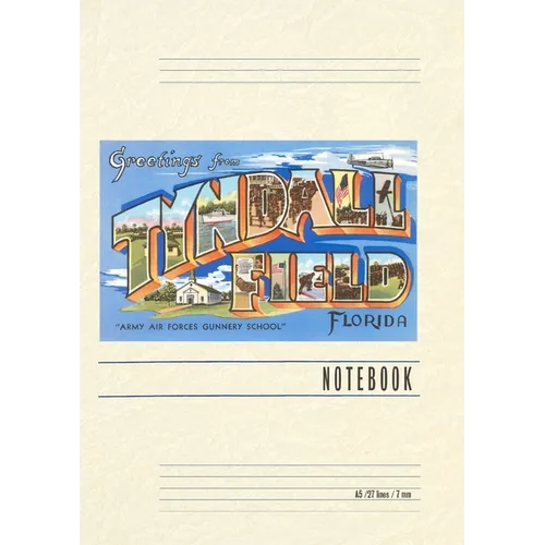 Vintage Lined Notebook Greetings from Tyndall Field, Florida