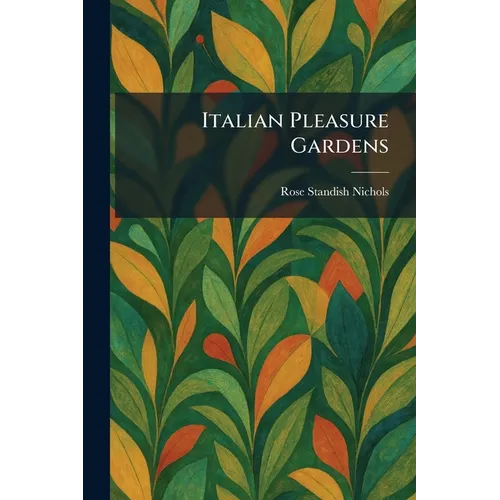 Italian Pleasure Gardens