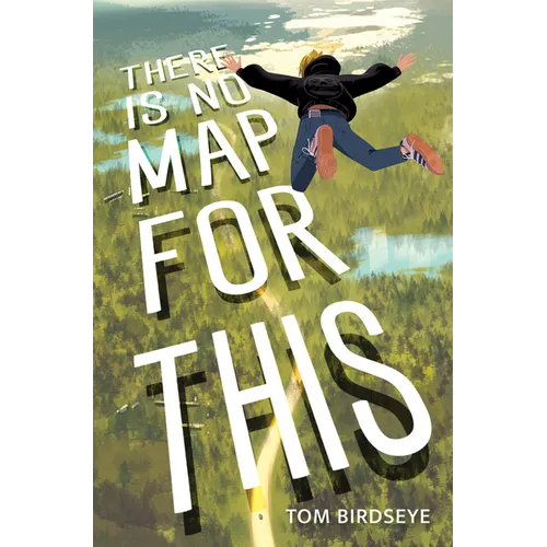There Is No Map for This