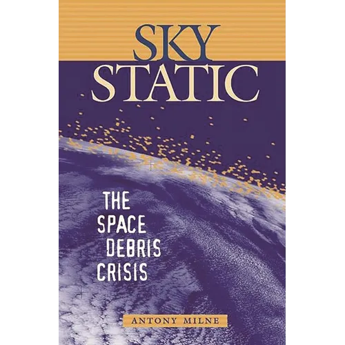 Sky Static: The Space Debris Crisis