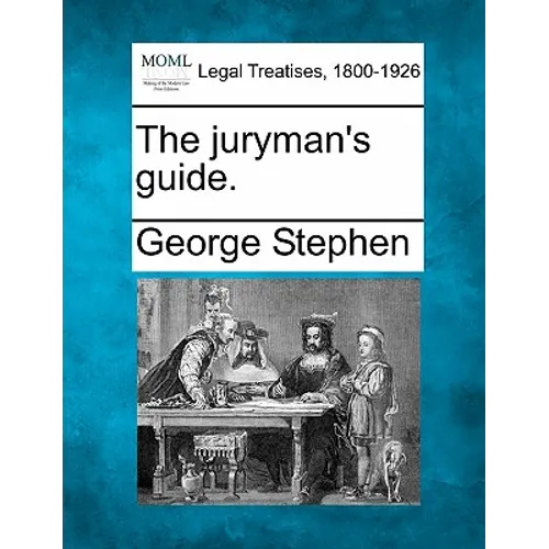 The Juryman's Guide.