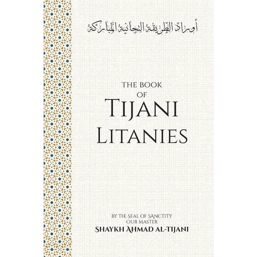 The Book of Tijani Litanies