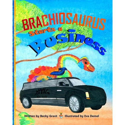 Brachiosaurus Starts a Business