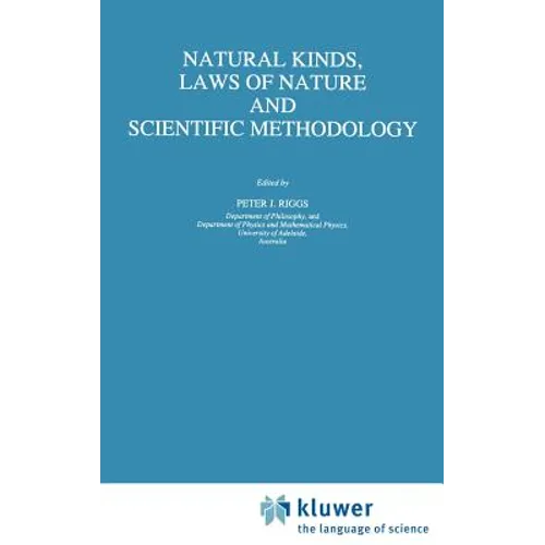 Natural Kinds, Laws of Nature and Scientific Methodology