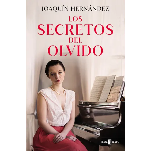 Los Secretos del Olvido / The Secrets of Forgetfulness