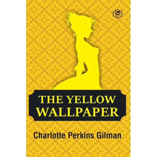 The Yellow Wallpaper