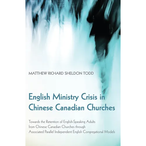 English Ministry Crisis in Chinese Canadian Churches
