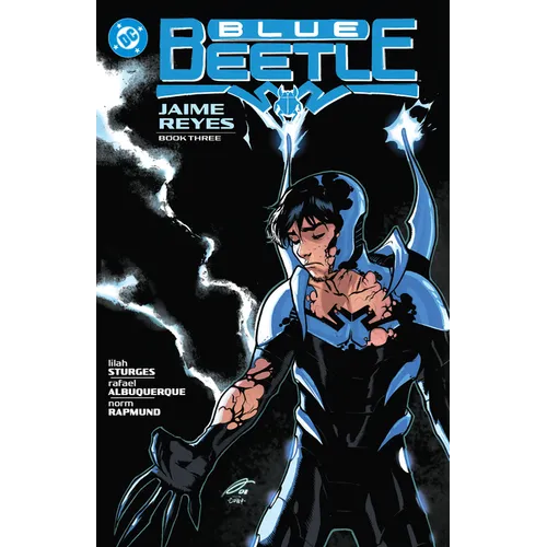 Blue Beetle: Jaime Reyes Book Three