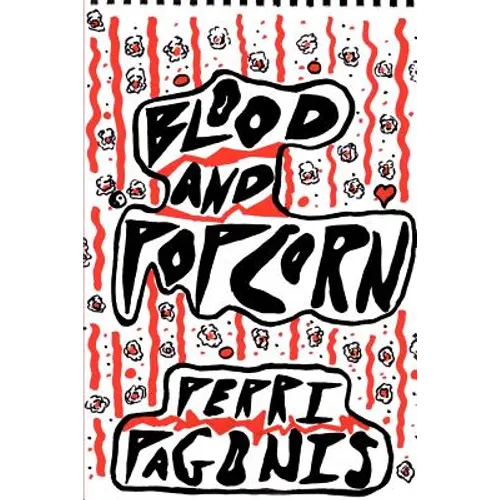 Blood and Popcorn