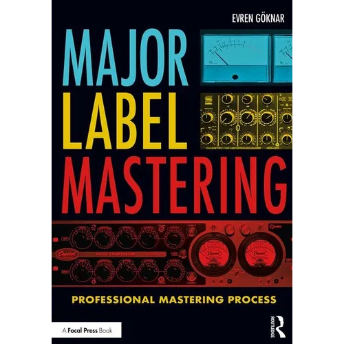 Major Label Mastering: Professional Mastering Process