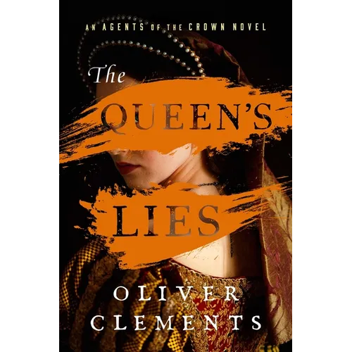 The Queen's Lies