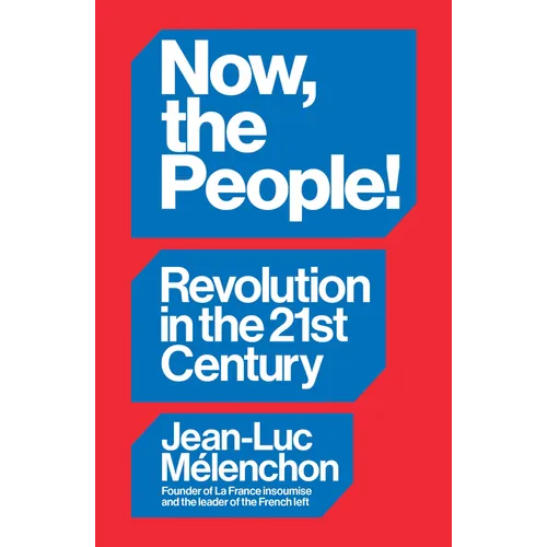 Now, the People! Revolution in the Twenty-First Century