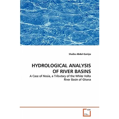 Hydrological Analysis of River Basins - Paperback