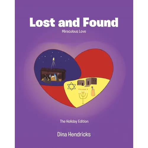 Lost and Found: Miraculous Love